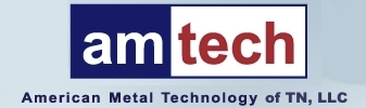 American Metal Technology of Tennessee, LLC